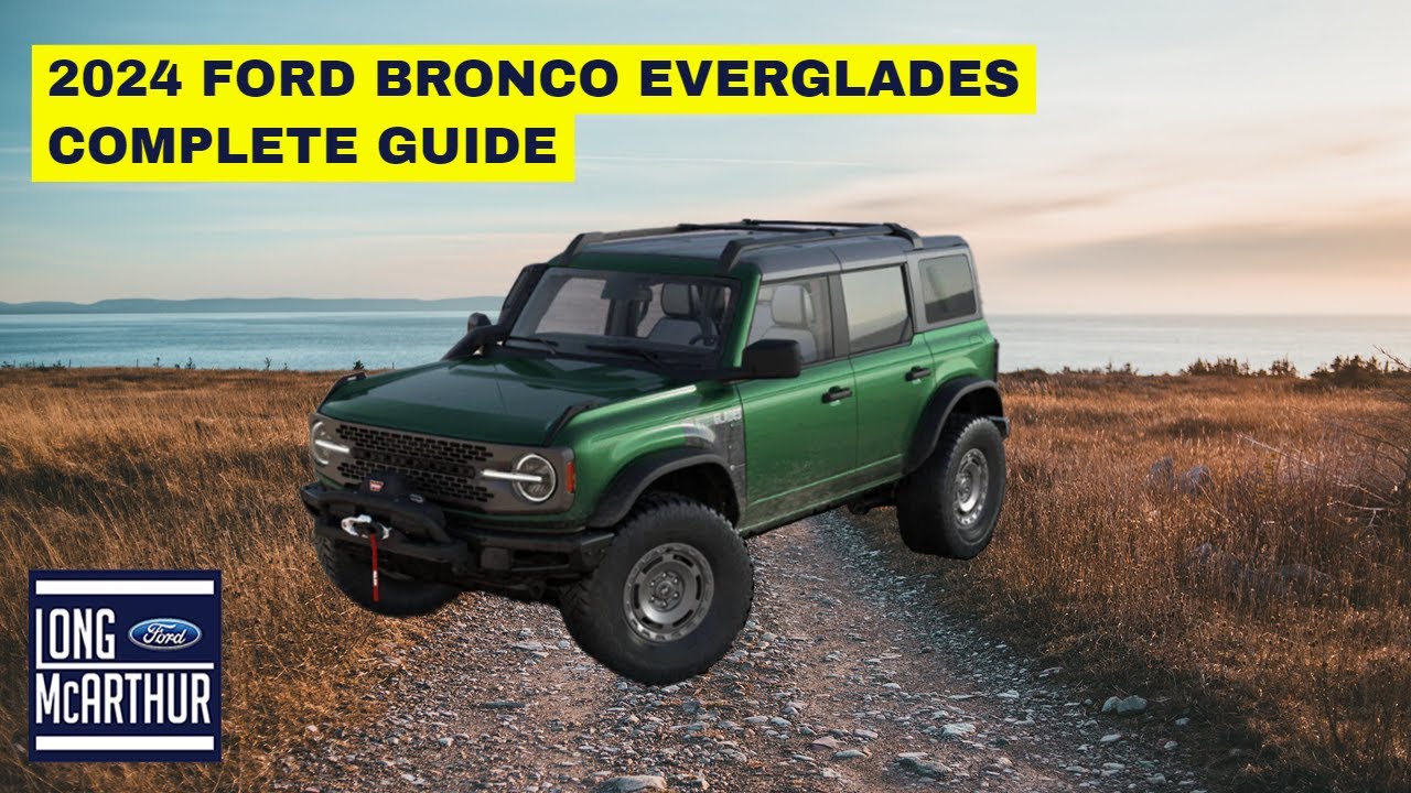 [VIDEO] 2024 FORD BRONCO EVERGLADES Bronco Nation