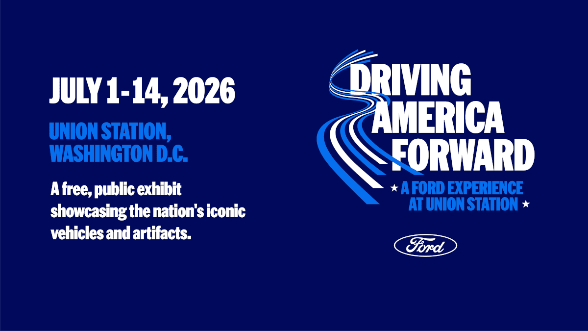 Driving America Forward: A Ford Experience at Union Station